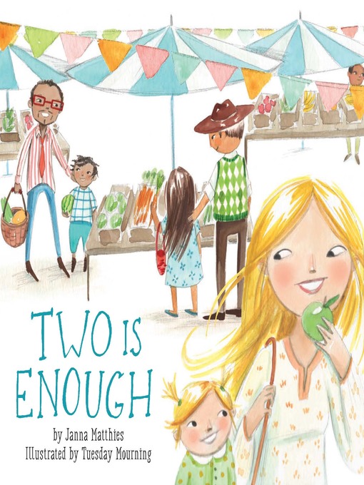 Title details for Two Is Enough by Janna Matthies - Available